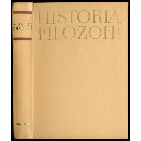 Historia filozofii. [T.3]: Lata czterdzieste - dziewięćdziesiąte XIX w