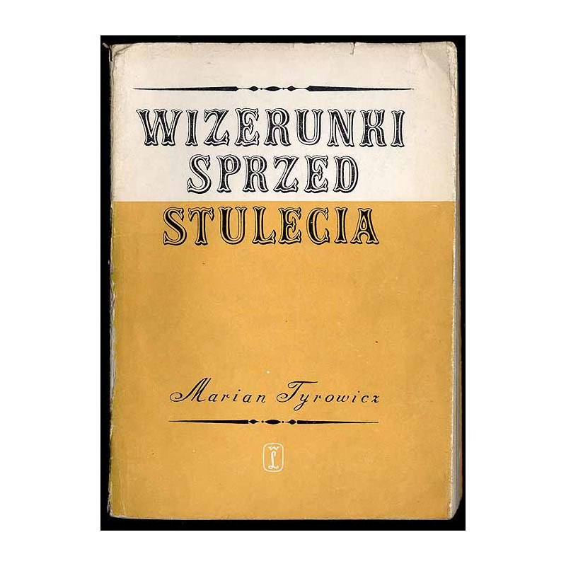 Wizerunki sprzed stulecia