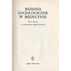 Badania socjologiczne w medycynie. Praca zbiorowa