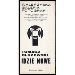 Tomasz Olszewski. Idzie Nowe, listopad 1980