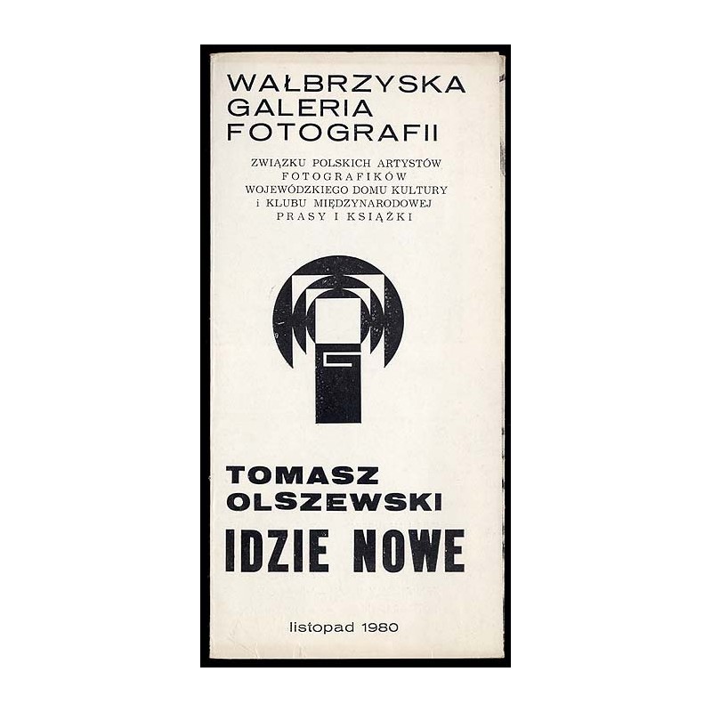 Tomasz Olszewski. Idzie Nowe, listopad 1980