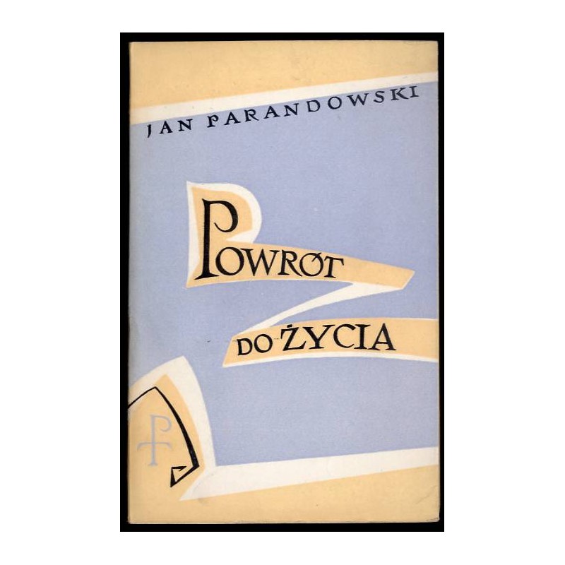 Powrót do życia