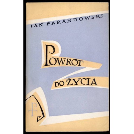 Powrót do życia