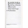 Kamionka. Katalog zbioru Muzeum Narodowego w Gdańsku