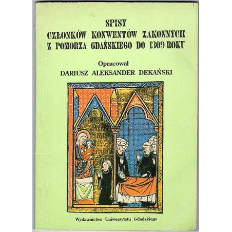 Spisy członków konwentów zakonnych z Pomorza Gdańskiego do 1309 roku