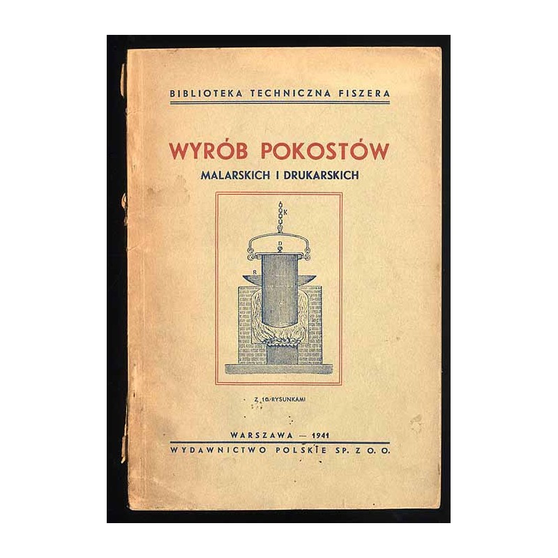 Wyrób pokostów malarskich i drukarskich