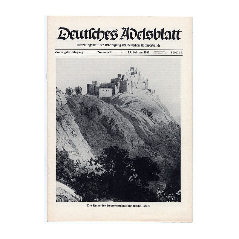 Deutsches Adelsblatt. 20. Jahrgang (1981). Nr 2 (15 II 1981) [Die Ruine der Deutschordensburg Juddin / Israel]