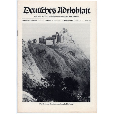 Deutsches Adelsblatt. 20. Jahrgang (1981). Nr 2 (15 II 1981) [Die Ruine der Deutschordensburg Juddin / Israel]
