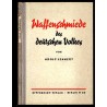 Waffenschmiede des deutschen Volkes. Von Wieland, dem Schmied, bis Krupp