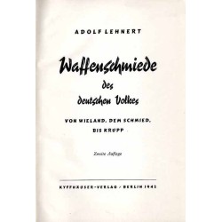 Waffenschmiede des deutschen Volkes. Von Wieland, dem Schmied, bis Krupp
