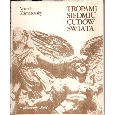 Tropami siedmiu cudów świata