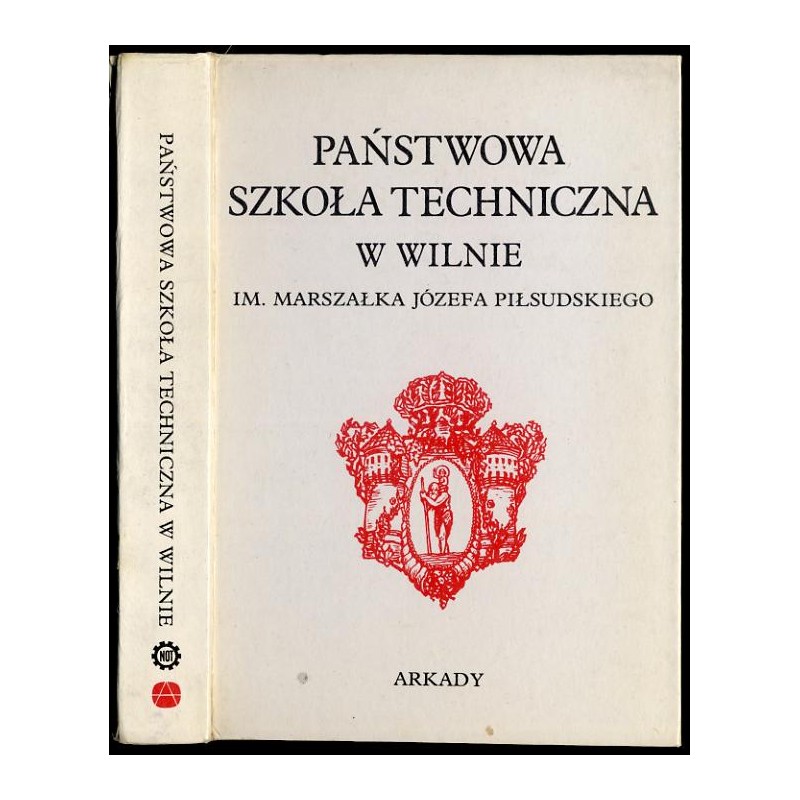 Państwowa Szkoła Techniczna w Wilnie im. Marszałka Józefa Piłsudskiego