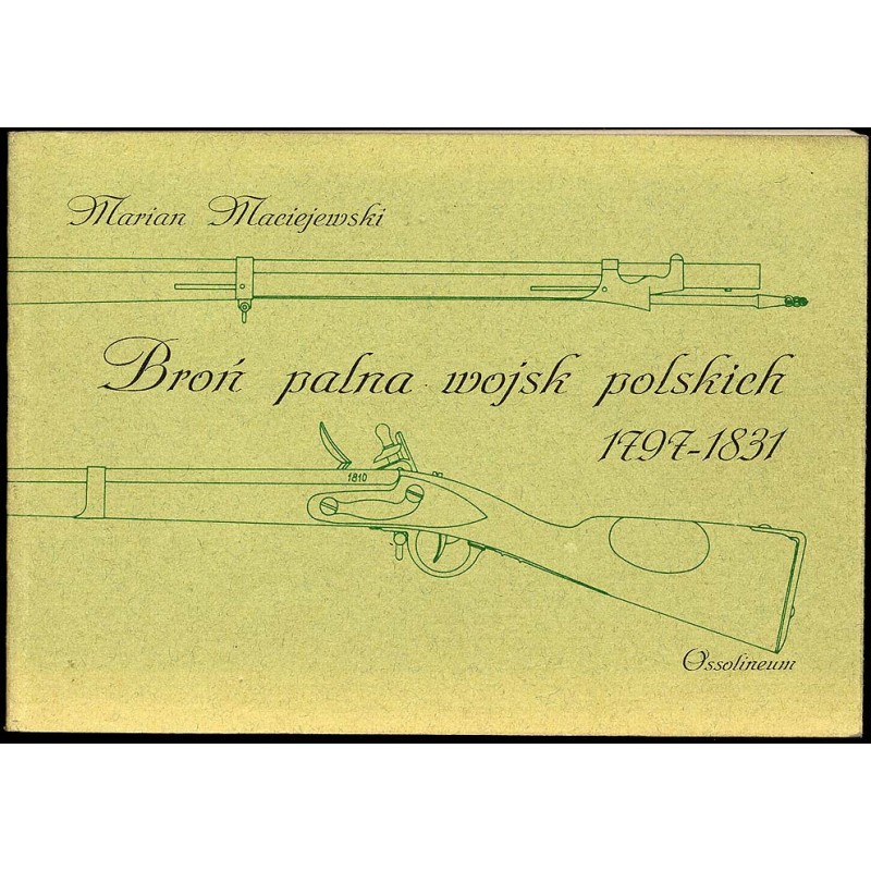 Broń palna wojsk polskich 1797-1831