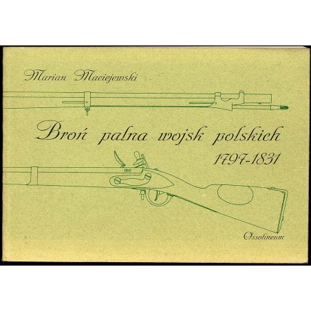 Broń palna wojsk polskich 1797-1831