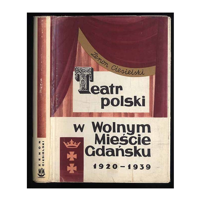 Teatr polski w Wolnym Mieście Gdańsku 1920-1939