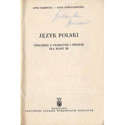 Język polski. Ćwiczenia z gramatyki i pisowni dla klasy III