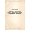 Przejawy ruralizacji miasta uprzemysłowionego (na przykładzie Białegostoku)
