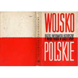 Wojsko Polskie. Krótki informator historyczny o Wojsku Polskim w latach II wojny światowej. [T]. 9: Regularne jednostki Wojska P