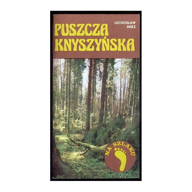 Puszcza Knyszyńska. Szlaki turystyczne