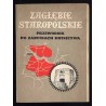Zagłębie Staropolskie. Przewodnik po zabytkach hutnictwa