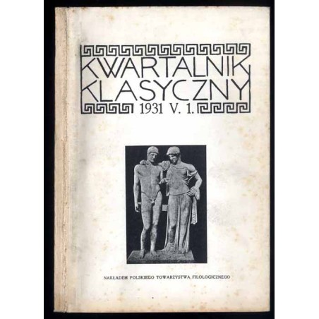 Kwartalnik Klasyczny. R.5 (1931). Nr 1