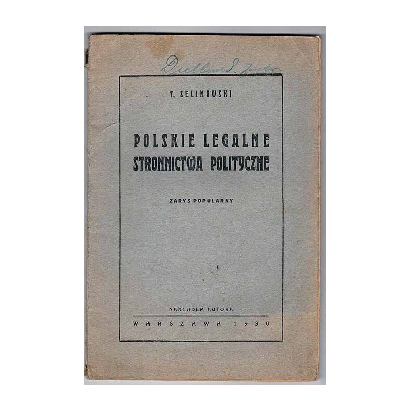 Polskie legalne stronnictwa polityczne. Zarys popularny
