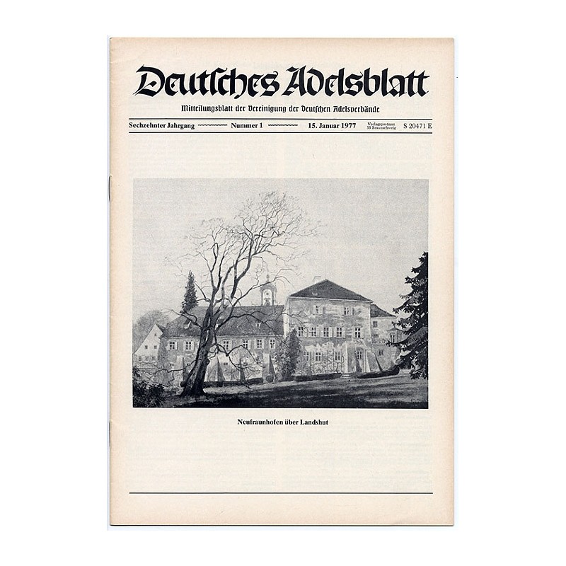 Deutsches Adelsblatt. 16. Jahrgang (1977). Nr 1 (15 I 1977) [Neufraunhofen über Landshut]