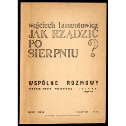 Jak rządzić po Sierpniu?