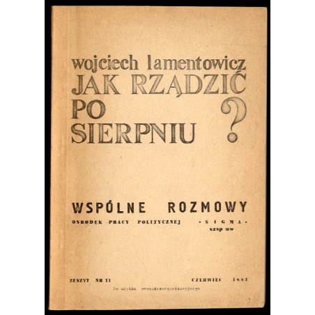 Jak rządzić po Sierpniu?