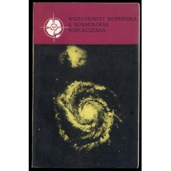 Wszechświat Kopernika a kosmologia współczesna