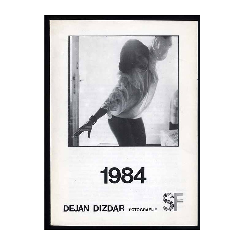 Dejan Dizdar. Fotografije. 1984