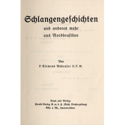 Schlangengeschichten und anderes mehr aus Nordbrasilien