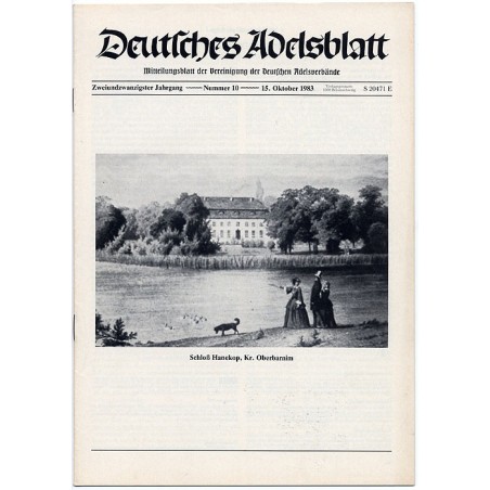 Deutsches Adelsblatt. 22. Jahrgang (1983). Nr 10 (15 X 1983) [Schloß Hanekop, Kr. Oberbarnim]