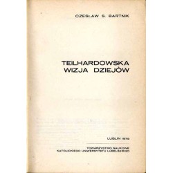 Teilhardowska wizja dziejów
