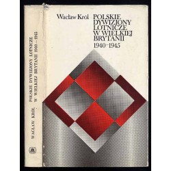 Polskie dywizjony lotnicze w Wielkiej Brytanii 1940-1945