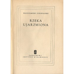 Rzeka ujarzmiona. Powieść. 2t