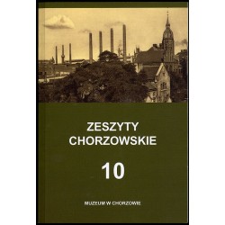 Zeszyty Chorzowskie. T.10 (2009)