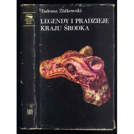 Legendy i pradzieje Kraju Środka