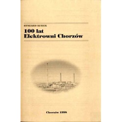 100 lat Elektrowni Chorzów