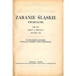 Zaranie Śląskie. Kwartalnik. R.25 (1962). Z.1a specjalny: W dwudziestą rocznicę powstania Polskiej Partii Robotniczej