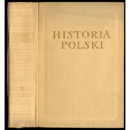 Historia Polski. T.3: 1850/1864-1918. Cz.1: 1850/1864-1900
