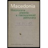 Macedonia. Historyczna prawda a rzeczywistość polityczna