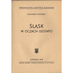 Śląsk w oczach Gestapo