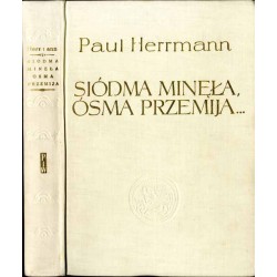 Siódma minęła, ósma przemija. Przygody najwcześniejszych odkryć