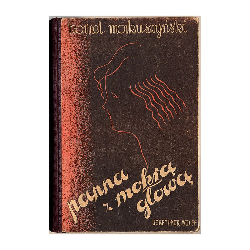 Panna z mokrą głową. Powieść dla młodzieży