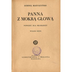 Panna z mokrą głową. Powieść dla młodzieży