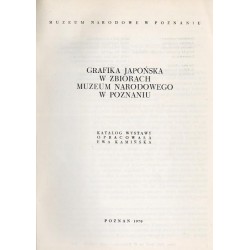 Grafika japońska w zbiorach Muzeum Narodowego w Poznaniu. Katalog wystawy