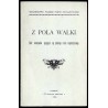 Z pola walki. Zbiór materyałów tyczących się polskiego ruchu socyalistycznego