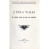 Z pola walki. Zbiór materyałów tyczących się polskiego ruchu socyalistycznego