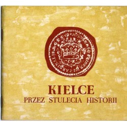 Kielce przez stulecia historii